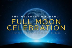 The Full Moon Wellness Moonshot Celebration